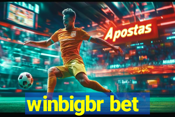 winbigbr bet